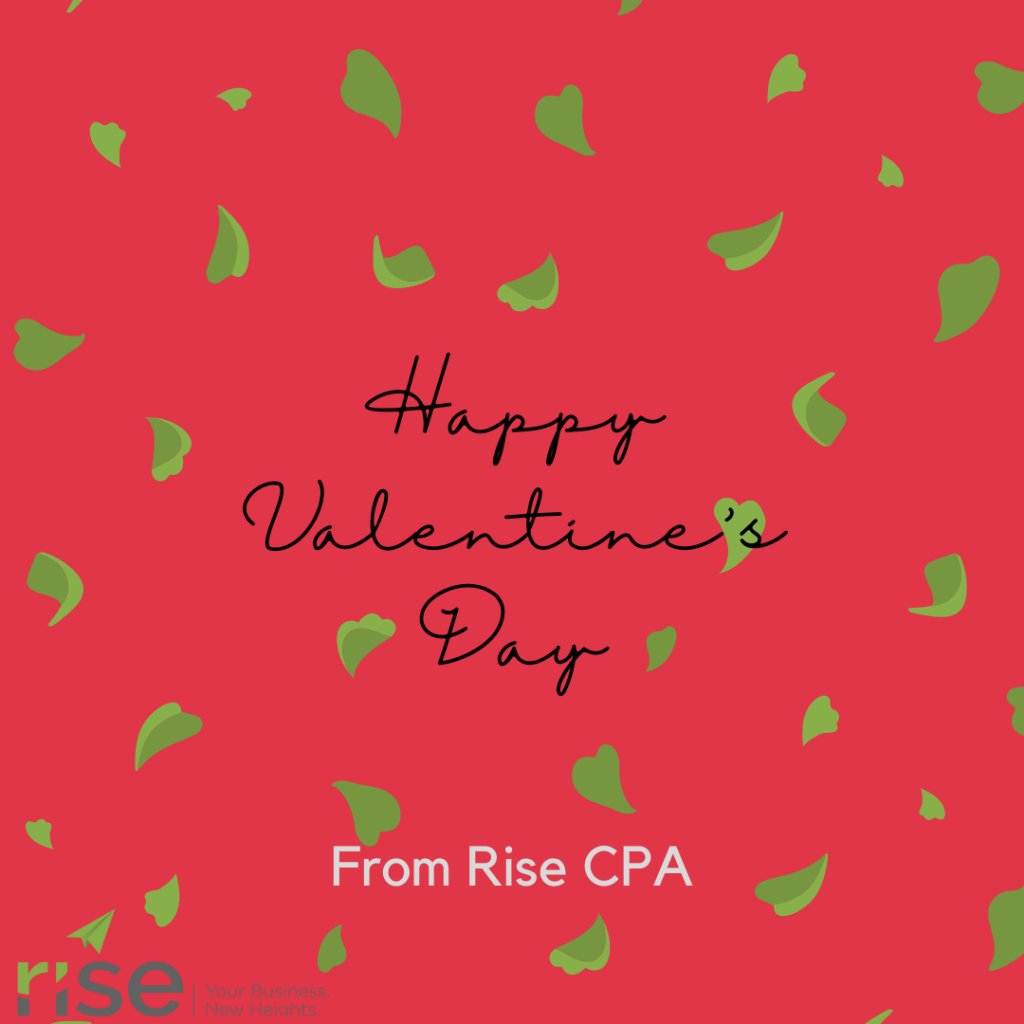 Happy Valentine's Day Rise CPA